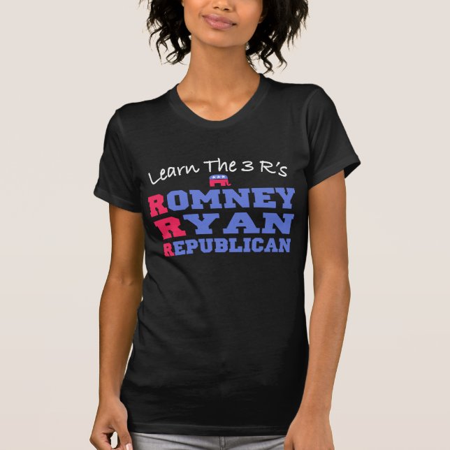 Romney Ryan Learn the 3 R's T-Shirt (Front)