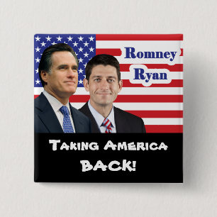 Romney Ryan - Taking America Back! Pinback Button