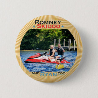 Romney Skidoo and Ryan, too Button