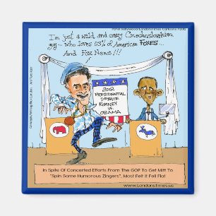Romney Tries Zingers on Obama Funny Gifts & Cards Magnet