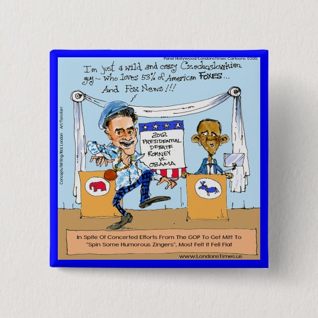 Romney Tries Zingers on Obama Funny Gifts & Cards Pinback Button (Front)