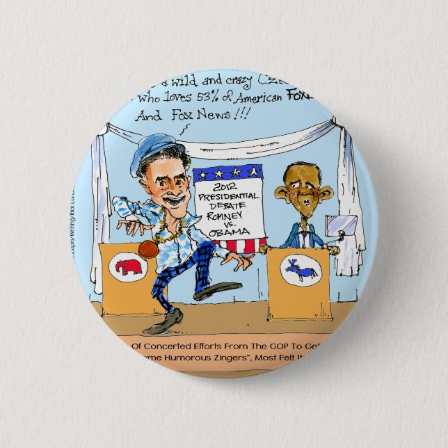 Romney Tries Zingers on Obama Funny Gifts & Cards Pinback Button (Front)