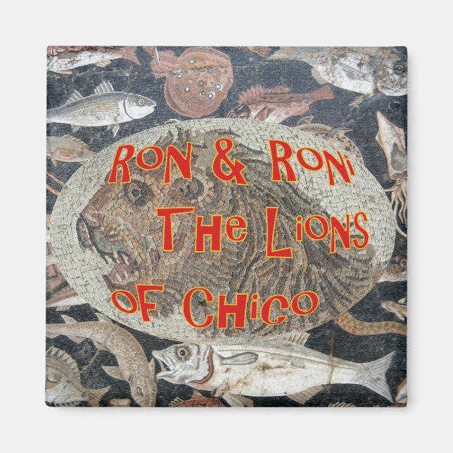 Ron and Roni the Lions of Chico California Magnet (Front)
