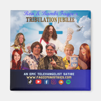Ron & Bambi Fagee's Tribulation Jubilee Magnet