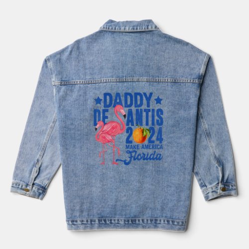 Ron Desantis 2024 Daddy DeSantis 2024 Make America Denim Jacket