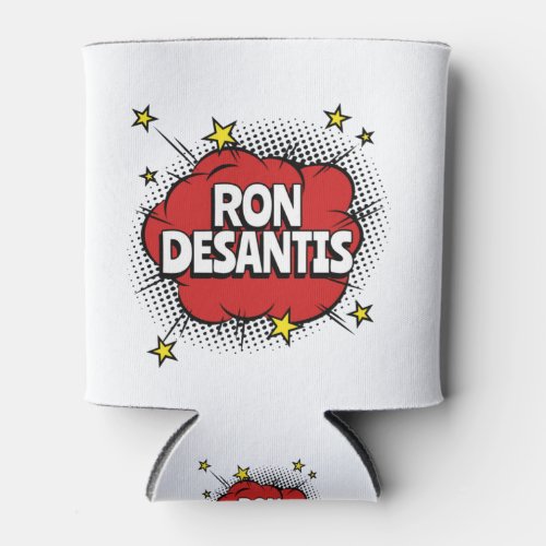 Ron DeSantis explodes on the scene_explosive Can Cooler