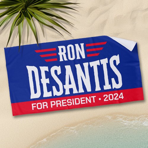 Ron DeSantis for President 2024 _ Campaign Beach Towel