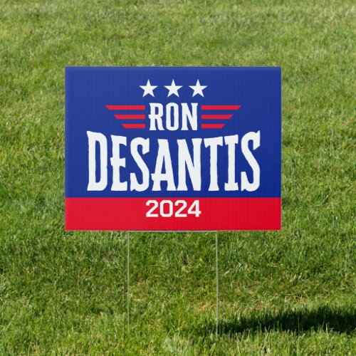 Ron DeSantis for President 2024 _ Campaign Sign