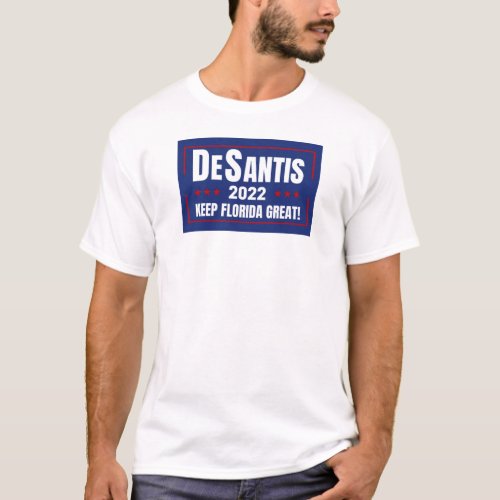  Ron DeSantis for President 2024 campaign T_Shirt