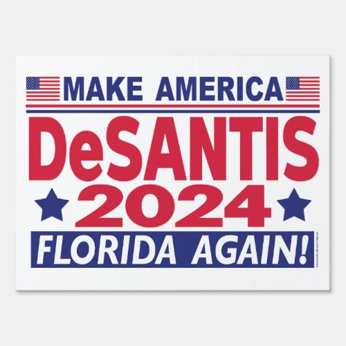 Ron DeSantis for President 2024 Sign