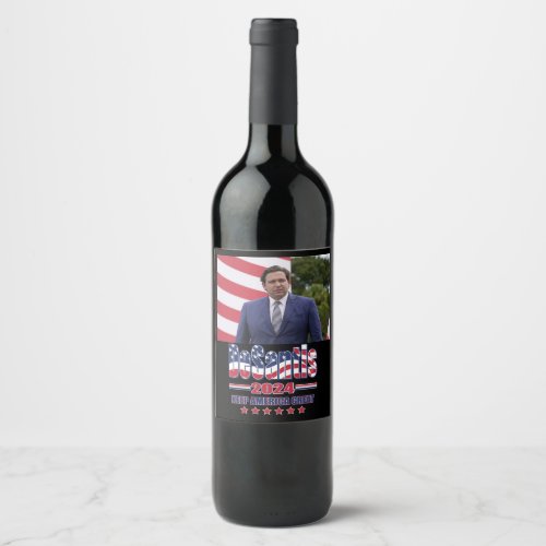 Ron DeSantis for President 2024 Wine Label