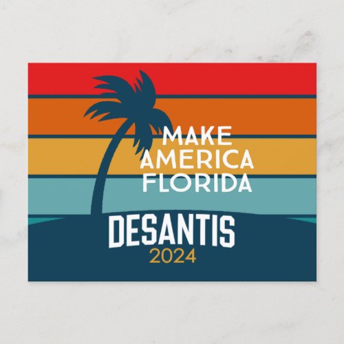 Ron DeSantis President 2024 _ Make America Florida Postcard