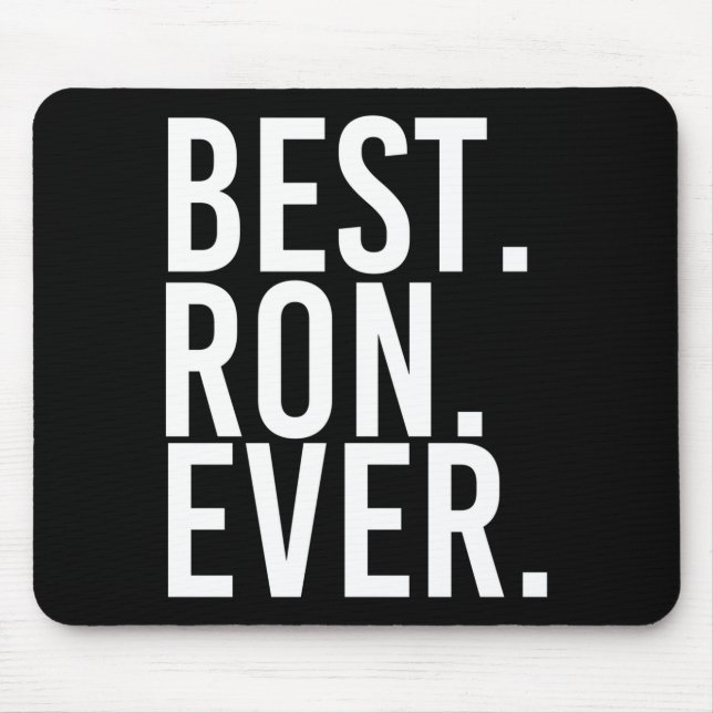 Ron ever funny men father's gift idea performance  mouse pad (Front)