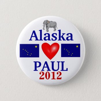 Ron Paul 2012 Alaska Button by hueylong at Zazzle