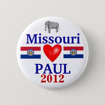Ron Paul 2012 Missouri Button by hueylong at Zazzle