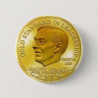 Ron Paul "Banned" Gold Liberty Dollar... Button! Pinback Button