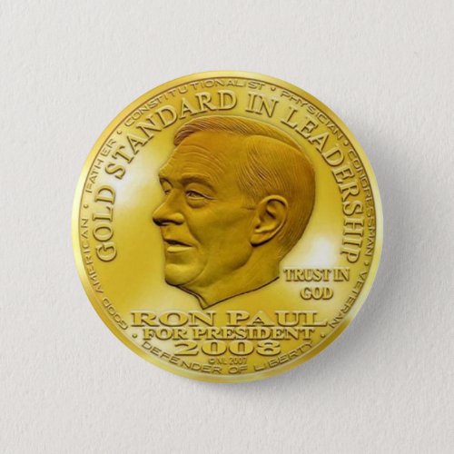 Ron Paul Banned Gold Liberty Dollar Button Pinback Button