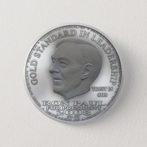 Ron Paul Banned Silver Liberty Dollar Button Pinback Button