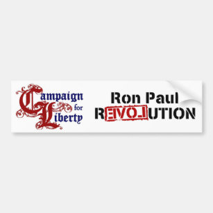Ron Paul Campaign For Liberty Revolution Bumper Sticker