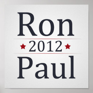 Ron Paul for President 2012 Campaign Poster