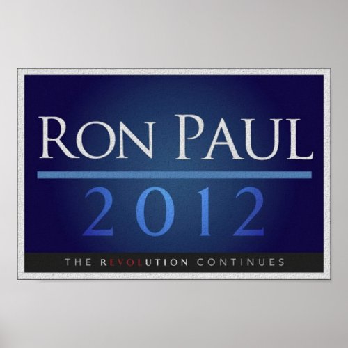 Ron Paul for President 2012 Campaign Poster