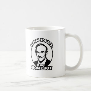 Ron Paul is my homeboy Coffee Mug