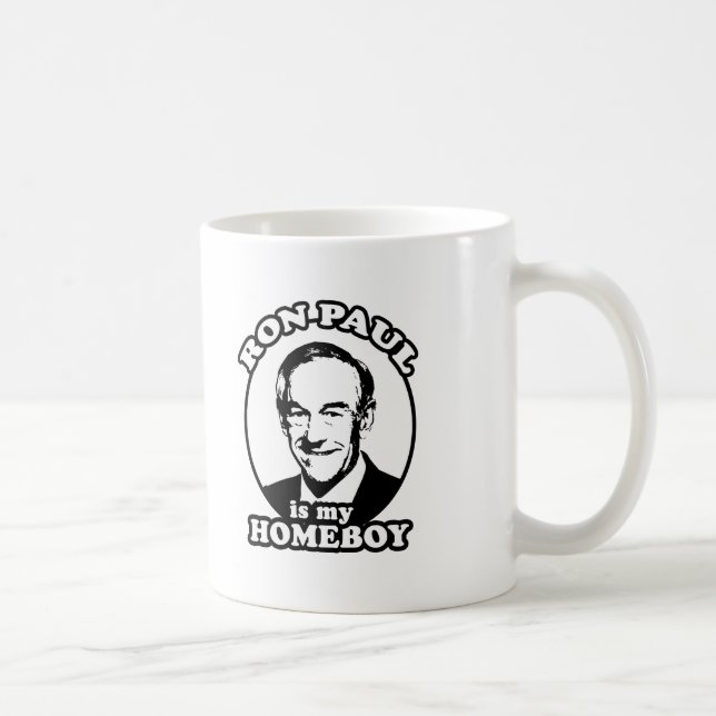 Ron Paul is my homeboy Coffee Mug (Right)