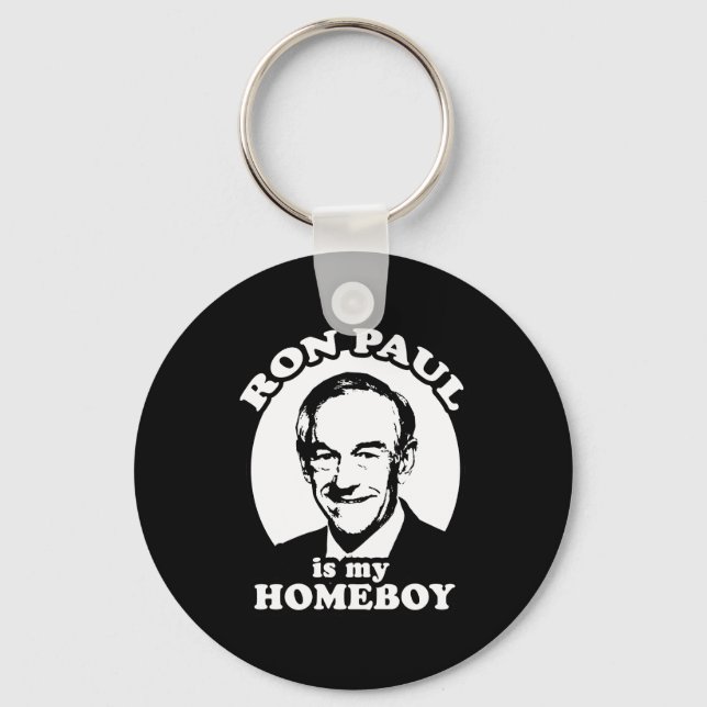 Ron Paul is my homeboy Keychain (Front)