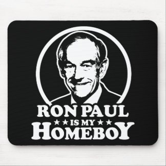 Ron Paul Is My Homeboy Mouse Pad