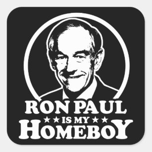 Ron Paul Is My Homeboy Square Sticker