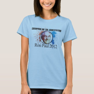 Ron Paul Ladies T T-Shirt
