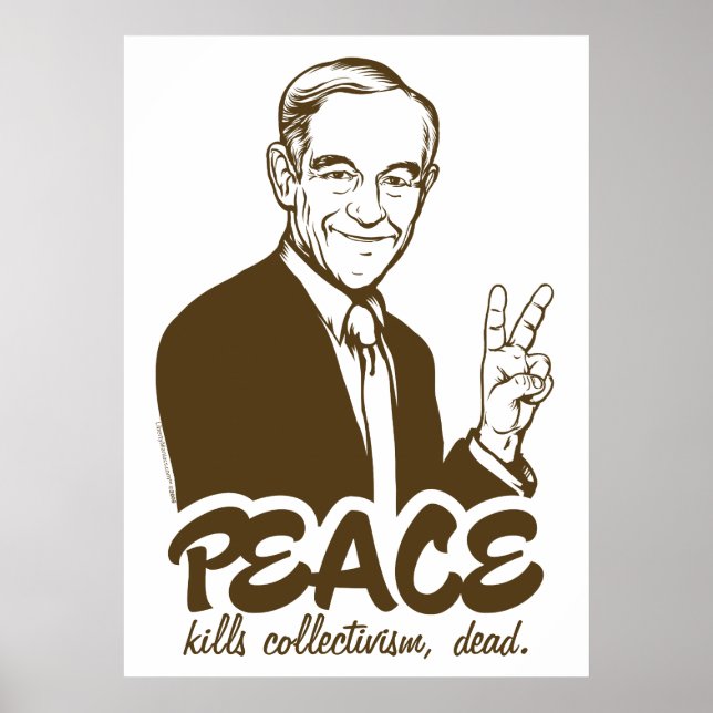 Ron Paul Peace Customizable Poster (Front)