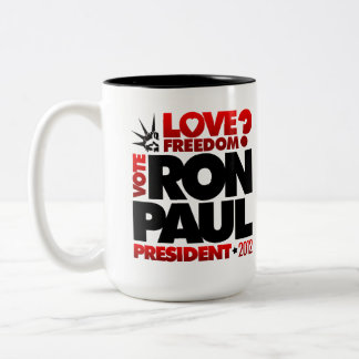 RON PAUL PRESIDENT 2012 LOVE FREEDOM MUG