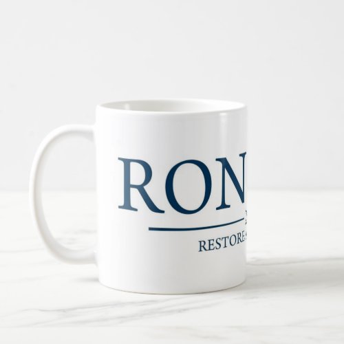 Ron Paul Restore America Now CoffeeTea CupMug Coffee Mug