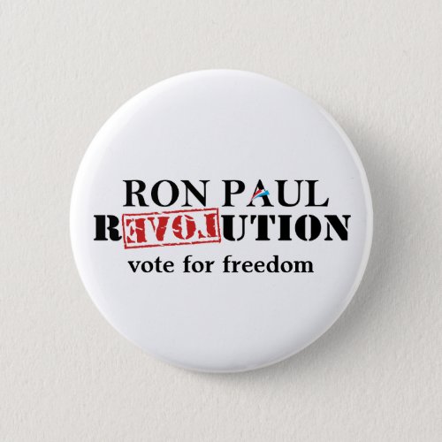 Ron Paul Revolution Button _ Vote for Freedom