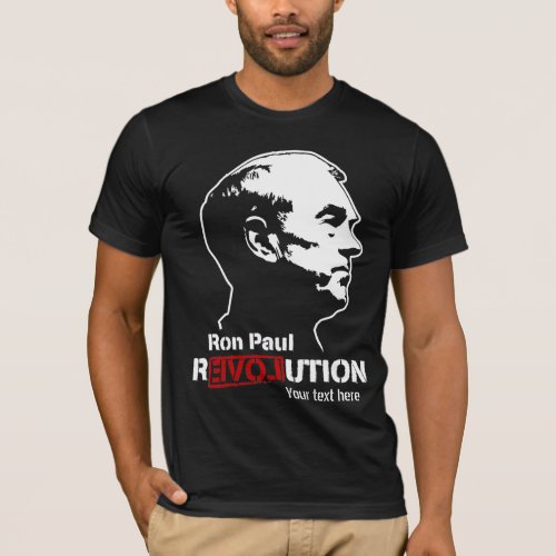 Ron Paul Revolution Personalized Hoodie T_Shirt