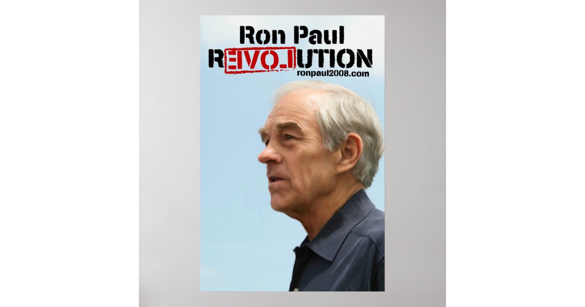 Ron Paul Revolution Poster | Zazzle