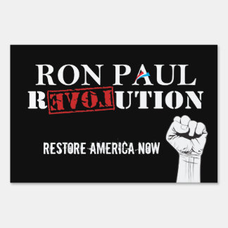 Ron Paul Revolution Sign