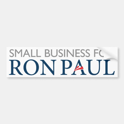 Ron Paul Small Business Bumper Sticker