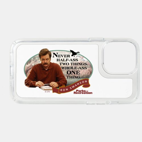 Ron Swanson Never Half_Ass Two Things Speck iPhone 13 Pro Max Case