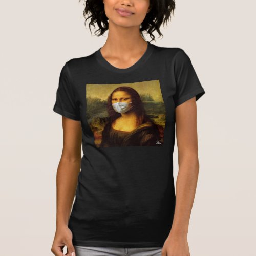Rona Mona Masked Mona Lisa T_Shirt