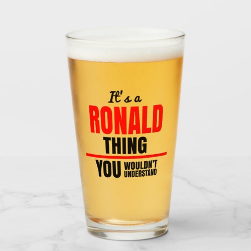 Ronald thing you wouldnt understand name glass