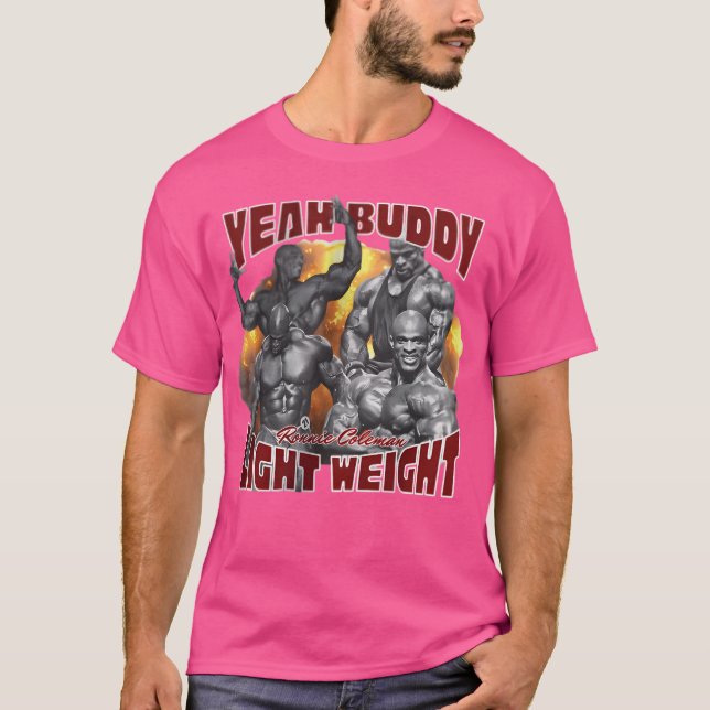 Ronnie Coleman Yeah Buddy T-Shirt (Front)
