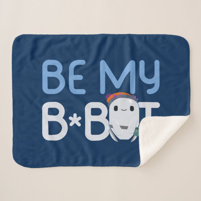 Ron's Gone Wrong | Be My Bot Sherpa Blanket (Front (Horizontal))