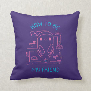 Ron's Gone Wrong   How to be my Friend Throw Pillow