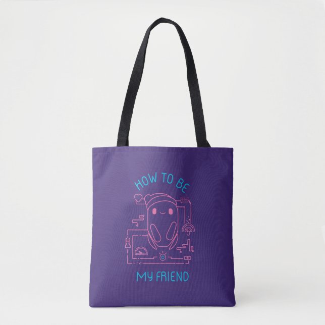 Ron's Gone Wrong | How to be my Friend Tote Bag (Front)