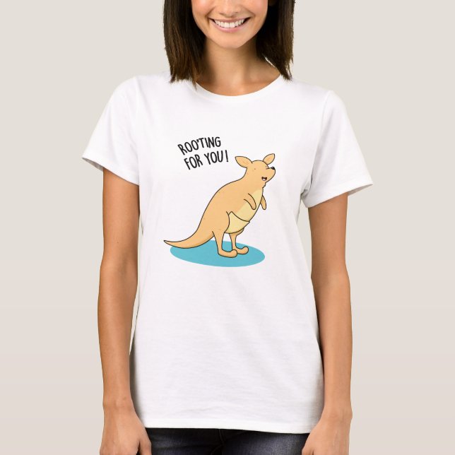 Roo-Ting For You Funny Kangaroo Pun  T-Shirt (Front)