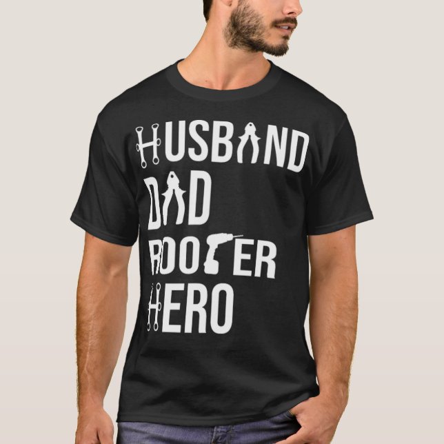Roofer Dad Roof Mechanic Roofing Father Craftsman  T-Shirt (Front)