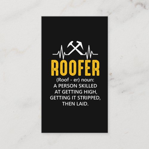 Roofer Definition Roof Job Proud Craftsman Business Card