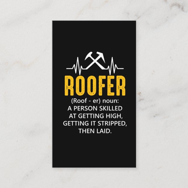 Roofer Definition Roof Job Proud Craftsman Business Card (Front)